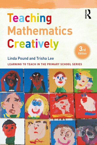 Teaching Mathematics Creatively (Learning to Teach in the Primary School Series)