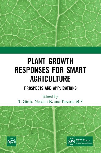 Plant Growth Responses for Smart Agriculture: Prospects and Applications