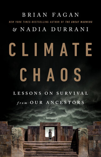 Climate chaos : lessons on survival from our ancestors