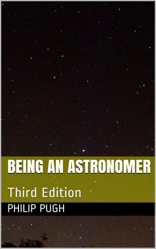 Being An Astronomer: Third Edition