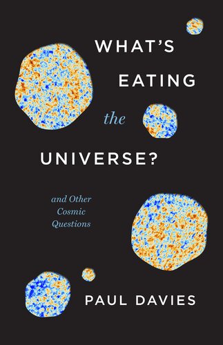 What's eating the universe? : and other cosmic questions