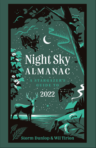 Night sky almanac 2022 a stargazer's guide to 2022