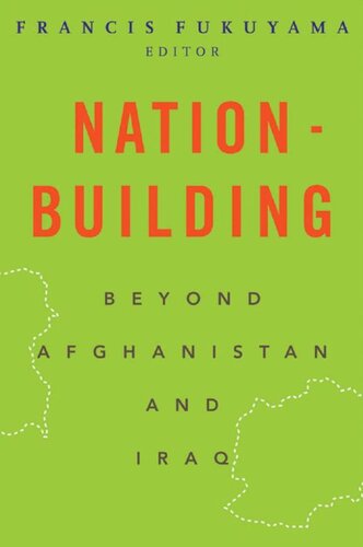 Nation-Building: Beyond Afghanistan and Iraq (Forum on Constructive Capitalism)