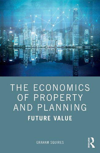 The Economics of Property and Planning: Future Value
