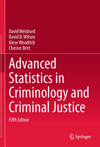 Advanced Statistics in Criminology and Criminal Justice