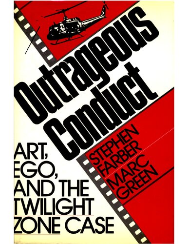Outrageous Conduct Art Ego and the Twilight Zone Case