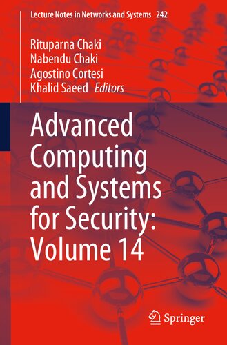 Advanced Computing and Systems for Security: Volume 14 (Lecture Notes in Networks and Systems, 242)