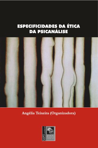 Especificidades da Ética da Psicanálise