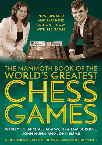 The Mammoth Book of the World's Greatest Chess Games .: New edn (Mammoth Books 200)