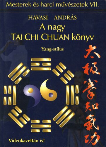 A nagy Tai Chi Chuan könyv