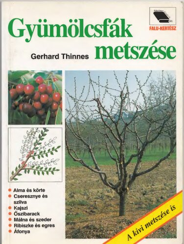 Gyümölcsfák metszése