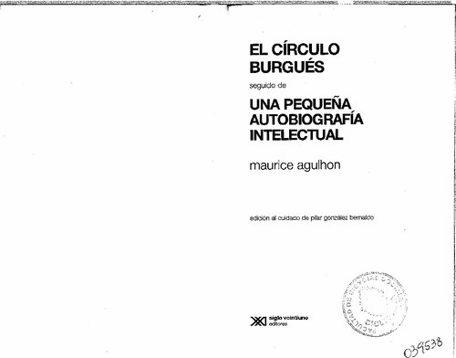 El circulo burgues Una pequeña autobiografia intelectual