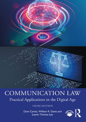Communication Law: Practical Applications in the Digital Age
