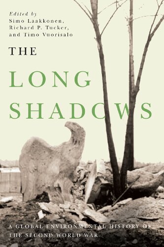 The Long Shadows: A Global Environmental History of the Second World War