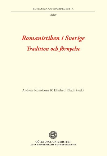 Romanistiken i Sverige: Tradition och förnyelse