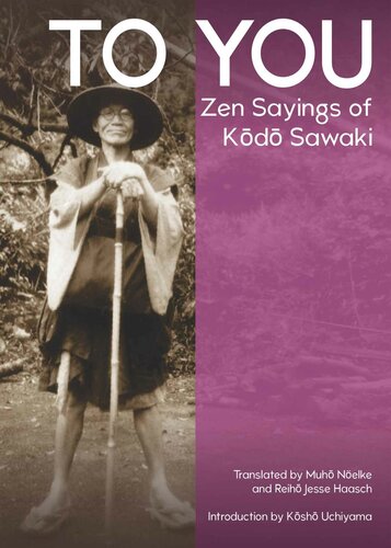 To You: Collected Sayings of Kodo Sawaki