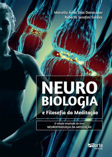 Neurobiologia e Filosofia da Meditação