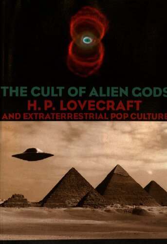 The Cult of Alien Gods: H.P. Lovecraft and Extraterrestrial Pop Culture