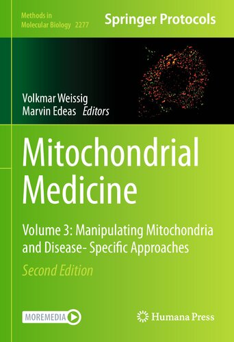Mitochondrial Medicine: Volume 3: Manipulating Mitochondria and Disease- Specific Approaches