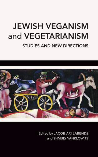 Jewish Veganism and Vegetarianism: Studies and New Directions