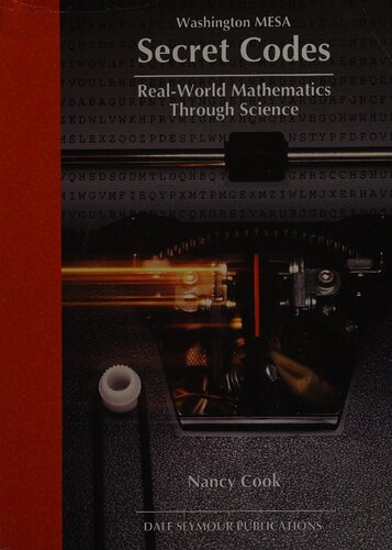 Secret Codes (Real-World Mathematics Through Science Series), Washington MESA