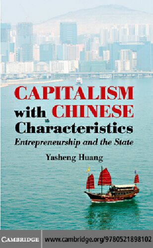 Capitalism with Chinese Characteristics : Entrepreneurship and the State