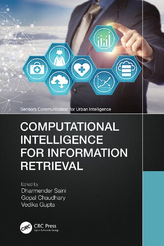 Computational Intelligence for Information Retrieval (Sensors Communication for Urban Intelligence)