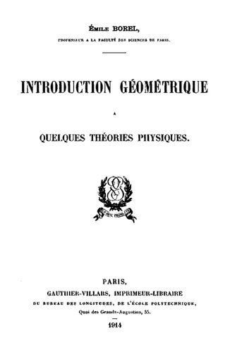 Introduction géométrique. Quelques théories physiques