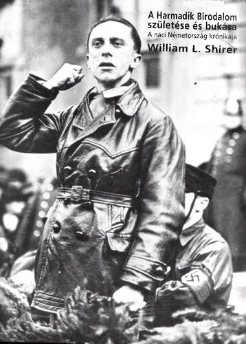 A Harmadik Birodalom felemelkedése és bukása