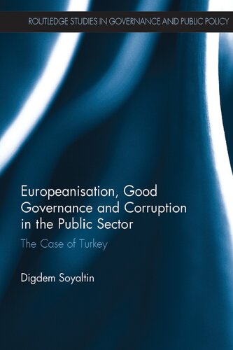 Europeanisation, Good Governance and Corruption in the Public Sector: The Case of Turkey