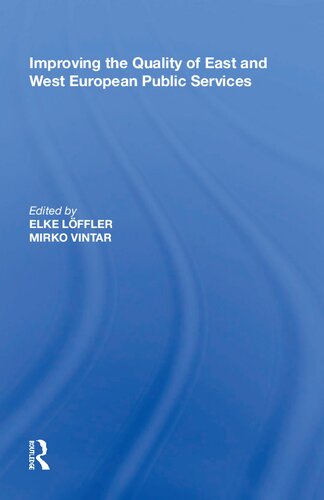 Improving the Quality of East and West European Public Services