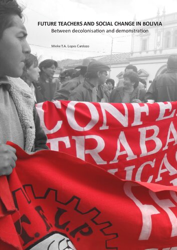Future teachers and social change in Bolivia: Between decolonisation and demonstration