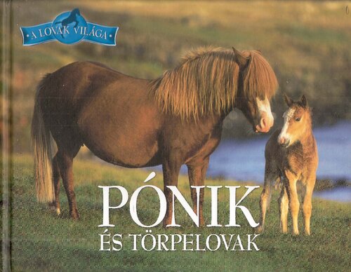 Pónik és törpelovak