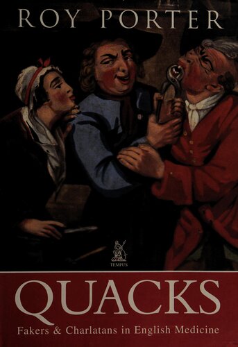 Quacks: Fakers & Charlatans in English Medicine