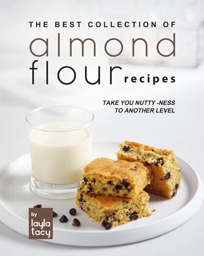 Almond Flour Recipes: Take You Nutty-Ness to Another Level