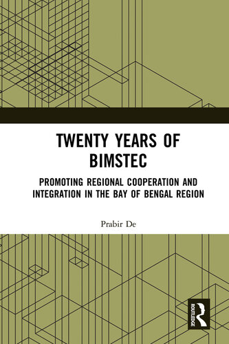 Twenty Years of BIMSTEC: Promoting Regional Cooperation and Integration in the Bay of Bengal Region
