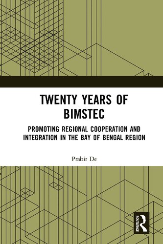 Twenty Years of BIMSTEC: Promoting Regional Cooperation and Integration in the Bay of Bengal Region