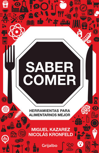 Saber comer: Herramientas para alimentarnos mejor