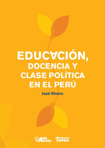 Educación, docencia y clase política en el Perú