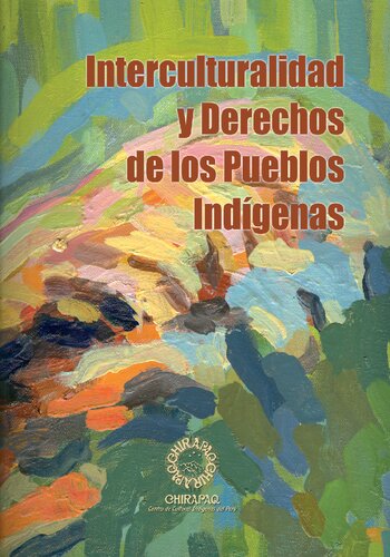 Interculturalidad y derechos de los pueblos indígenas