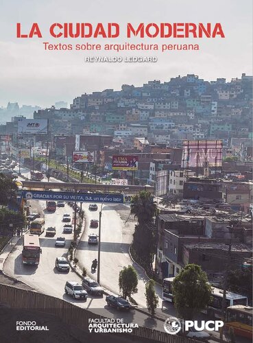 La ciudad moderna : textos sobre arquitectura peruana