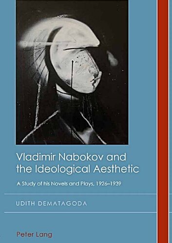 Vladimir Nabokov and the Ideological Aesthetic
