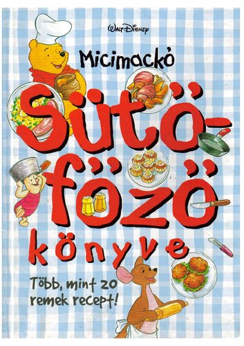 Micimackó sütő főző könyve