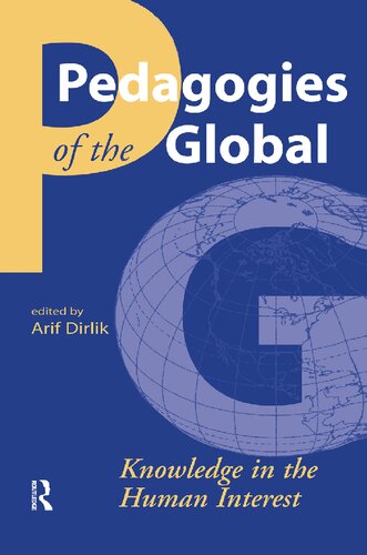 Pedagogies of the Global: Knowledge in the Human Interest