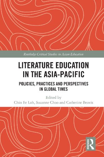 Literature Education in the Asia-Pacific: Policies, Practices and Perspectives in Global Times