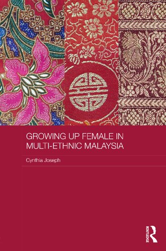 Growing up Female in Multi-Ethnic Malaysia