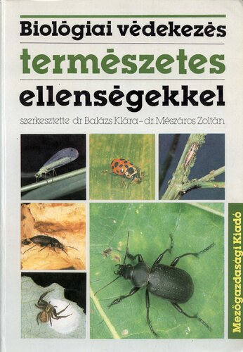 Biológiai védekezés természetes ellenségekkel