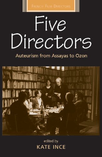 Five Directors: Auteurism from Assayas to Ozon