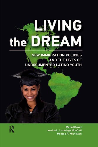 Living the Dream: New Immigration Policies and the Lives of Undocumented Latino Youth