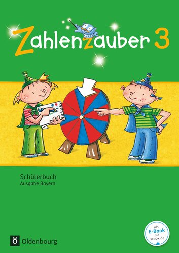 Zahlenzauber - Mathematik für Grundschulen - Ausgabe Bayern 2014 - 3. Jahrgangsstufe: Schülerbuch mit Kartonbeilagen
